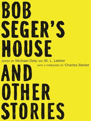 cover image of Bob Seger's House and Other Stories